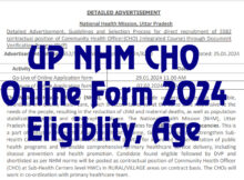 UP NHM CHO Online Form 2024 Eligibility, Merit List upnrhm.gov.in