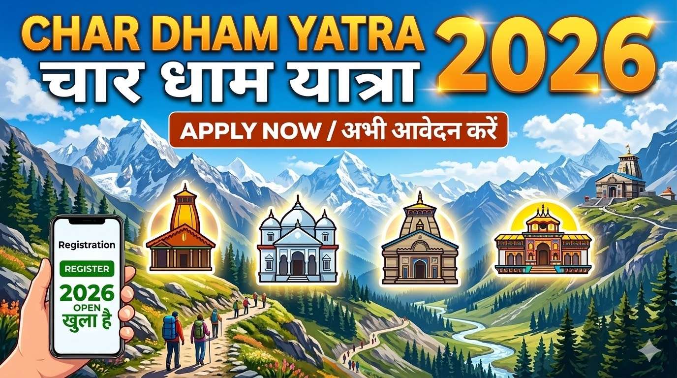 Char Dham Yatra Registration 2026 Uttarakhand Online Start Date, Login, Official Website, App